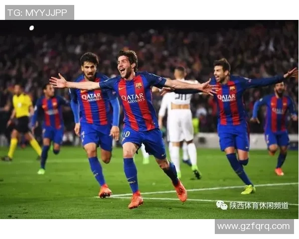 巴萨逆转尤文的经典之战展现足球魅力与团队精神